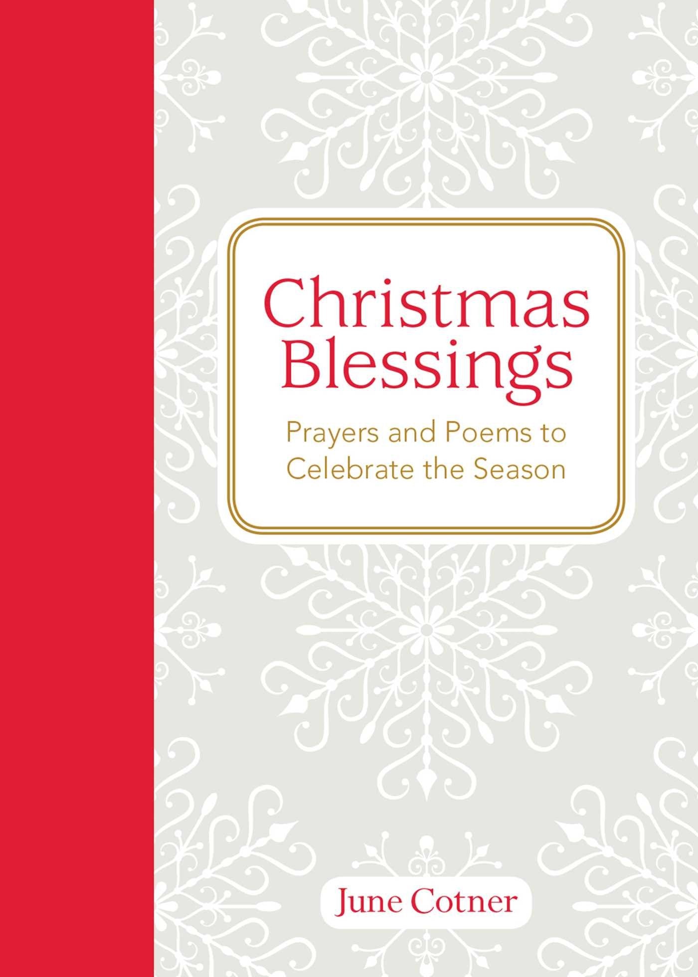 Christmas Blessings: Prayers and Poems to Celebrate the Season,Used