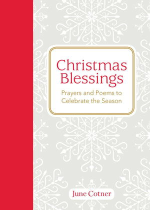 Christmas Blessings: Prayers and Poems to Celebrate the Season,Used