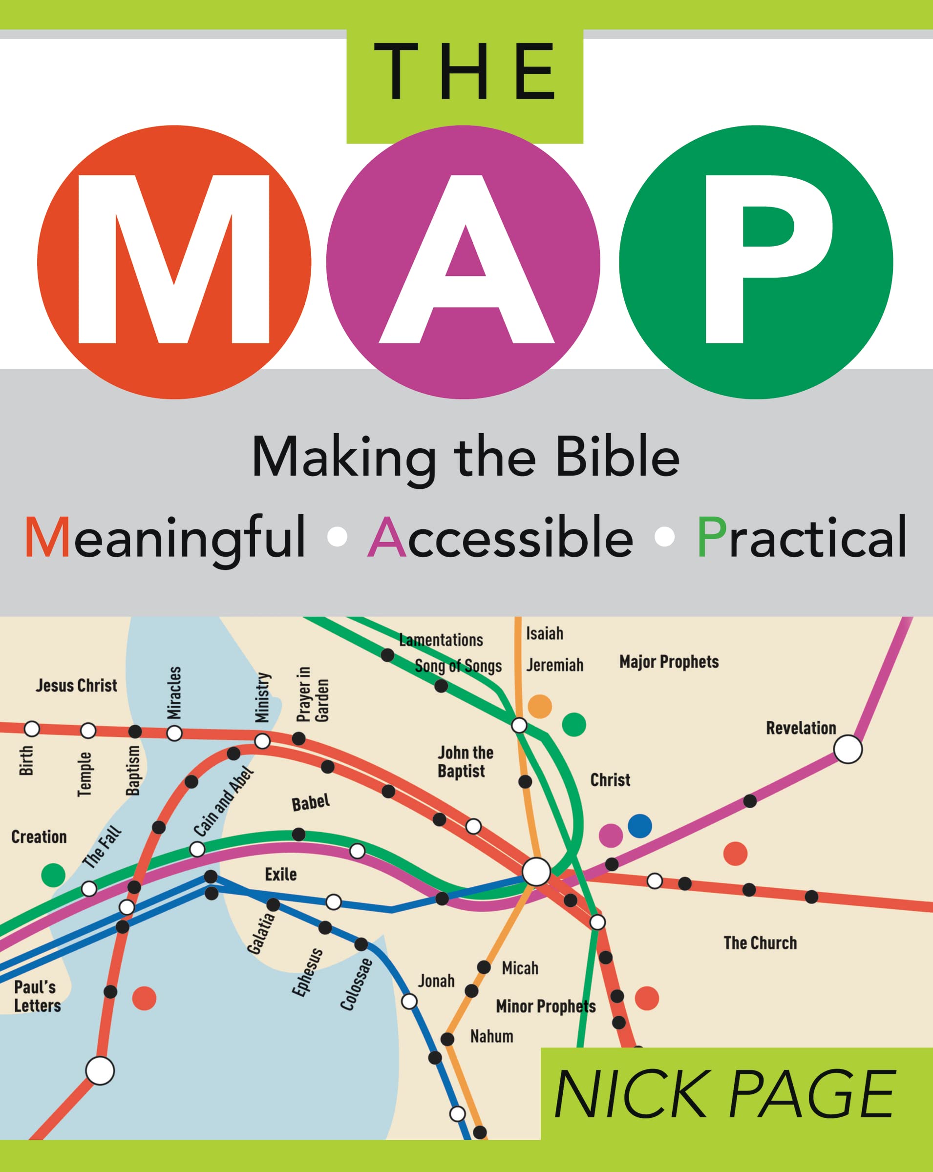 The MAP: Making the Bible Meaningful, Accessible, Practical,Used