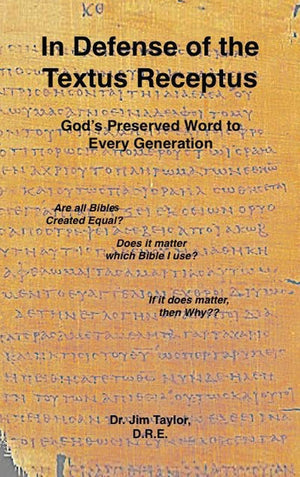 In Defense of the Textus Receptus,Used