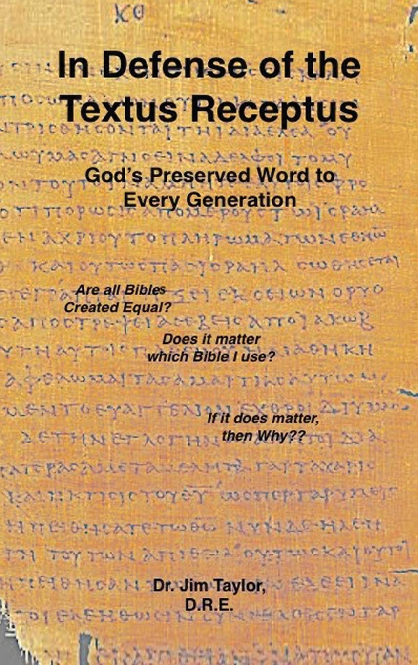 In Defense of the Textus Receptus,Used