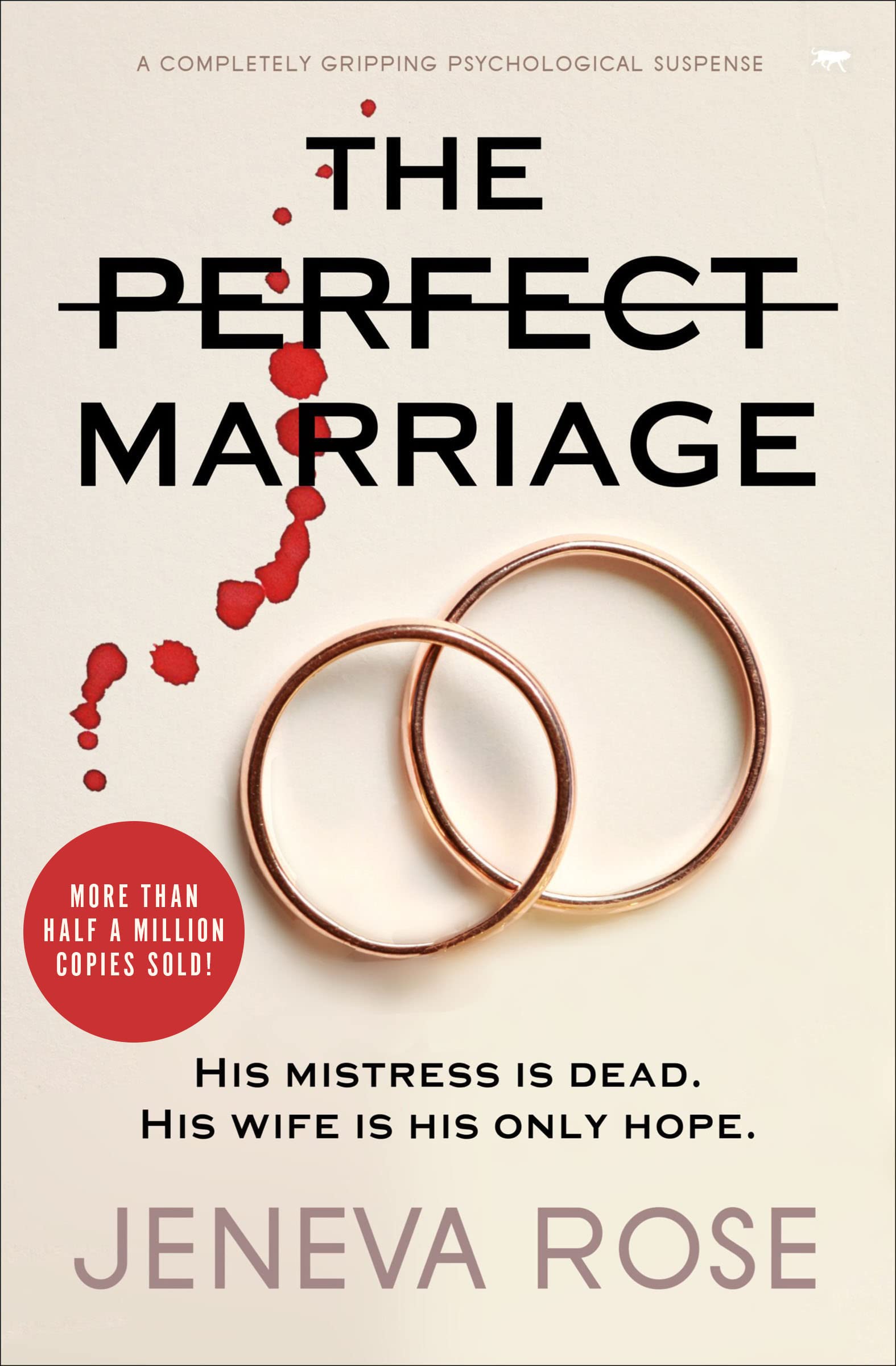 The Perfect Marriage: a completely gripping psychological suspense,New