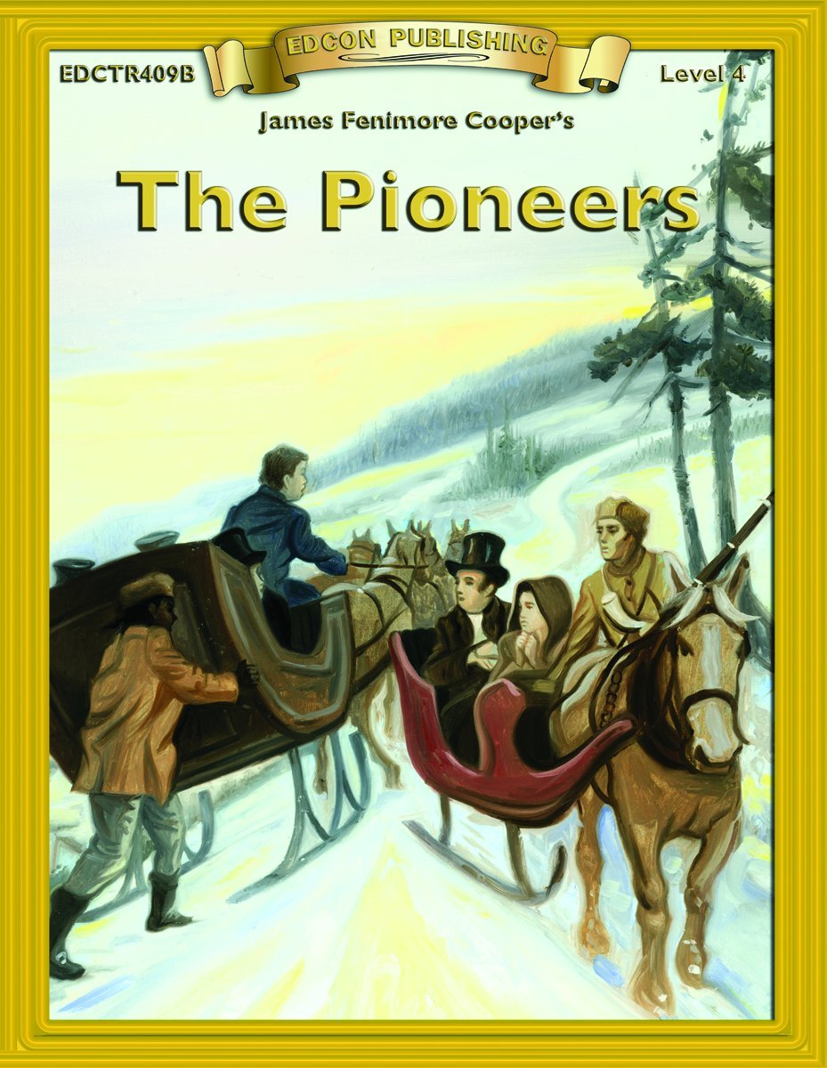 The Pioneers (Bring the Classics to Life: Level 4),Used