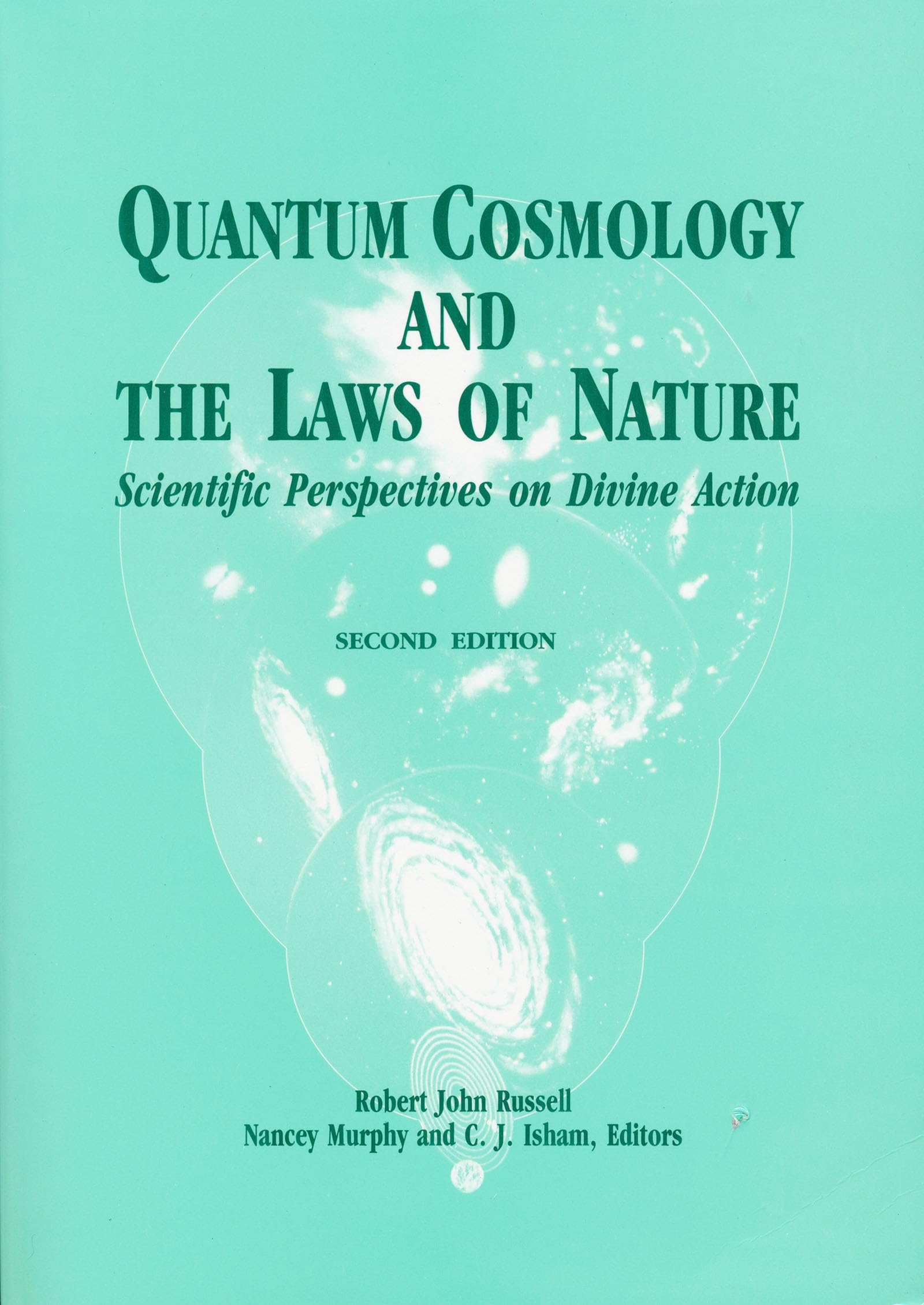Quantum Cosmology Laws Of Nature: Scientific Perspectives on Divine Action,New