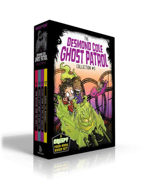 The Desmond Cole Ghost Patrol Collection #3 (Boxed Set): Now Museum, Now You Don't; Ghouls Just Want to Have Fun; Escape from th,Used