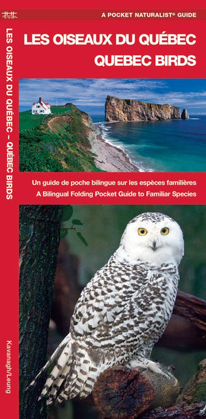 Les Oiseaux Du Qubec/Quebec Birds: Un Guide De Poche Bilingue Sur Les Espces Familire/A Bilingual Folding Pocket Guide To Fami,Used