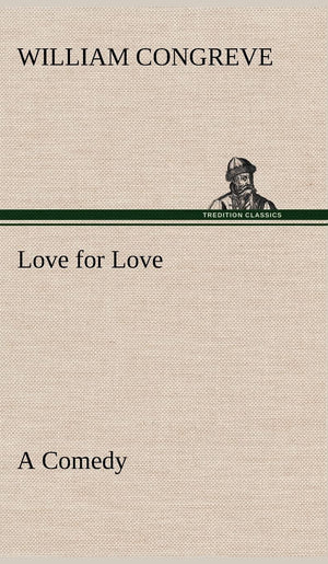 Love for Love: a Comedy,Used