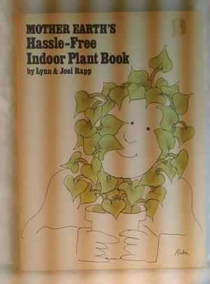 Mother Earths Hasslefree Indoor Plant Book-used