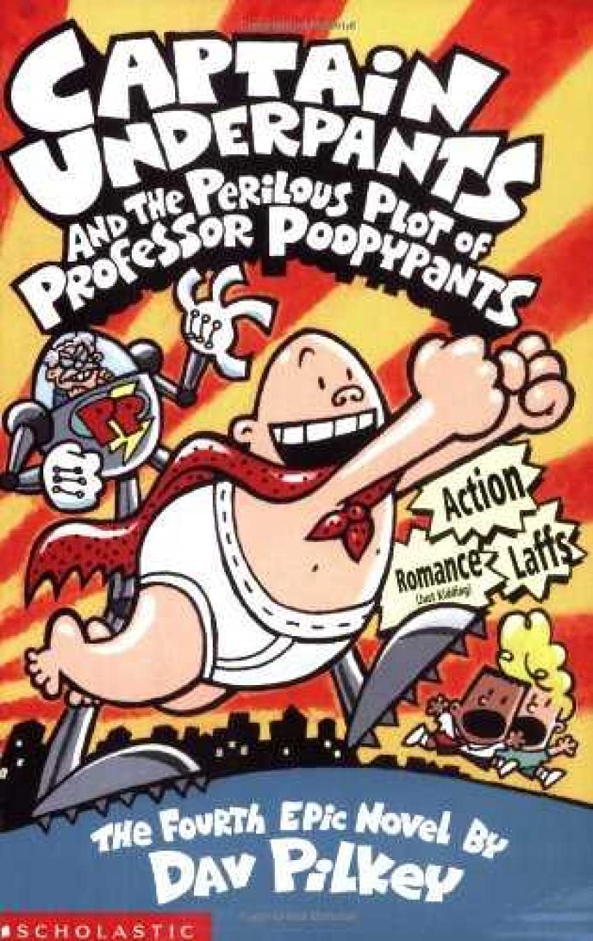 Captain Underpan Perilo Plot Pro Poopyp (Captain Underpants) (Bk. 4)