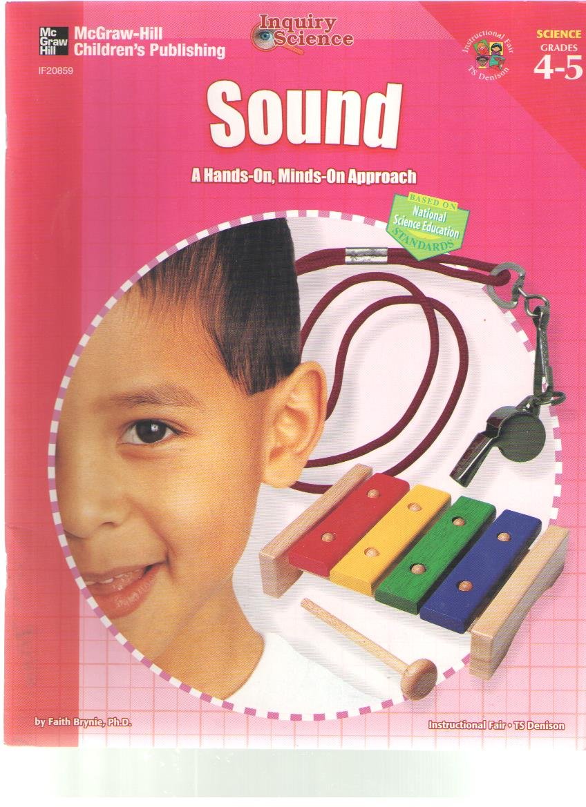 Sound: A handson, mindson approach (Inquiry science),Used