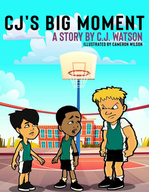 CJ's Big Moment A story by C.J. Watson,Used