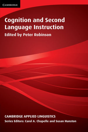 Cognition and Second Language Instruction (Cambridge Applied Linguistics),Used