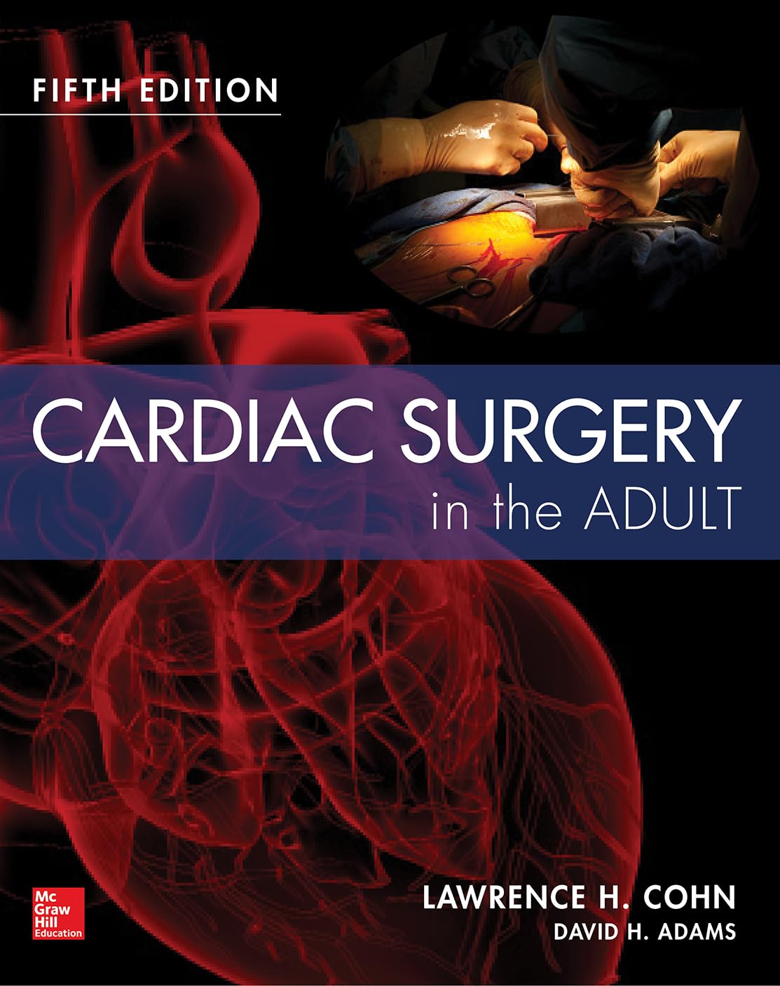Cardiac Surgery In The Adult Fifth Edition,Used
