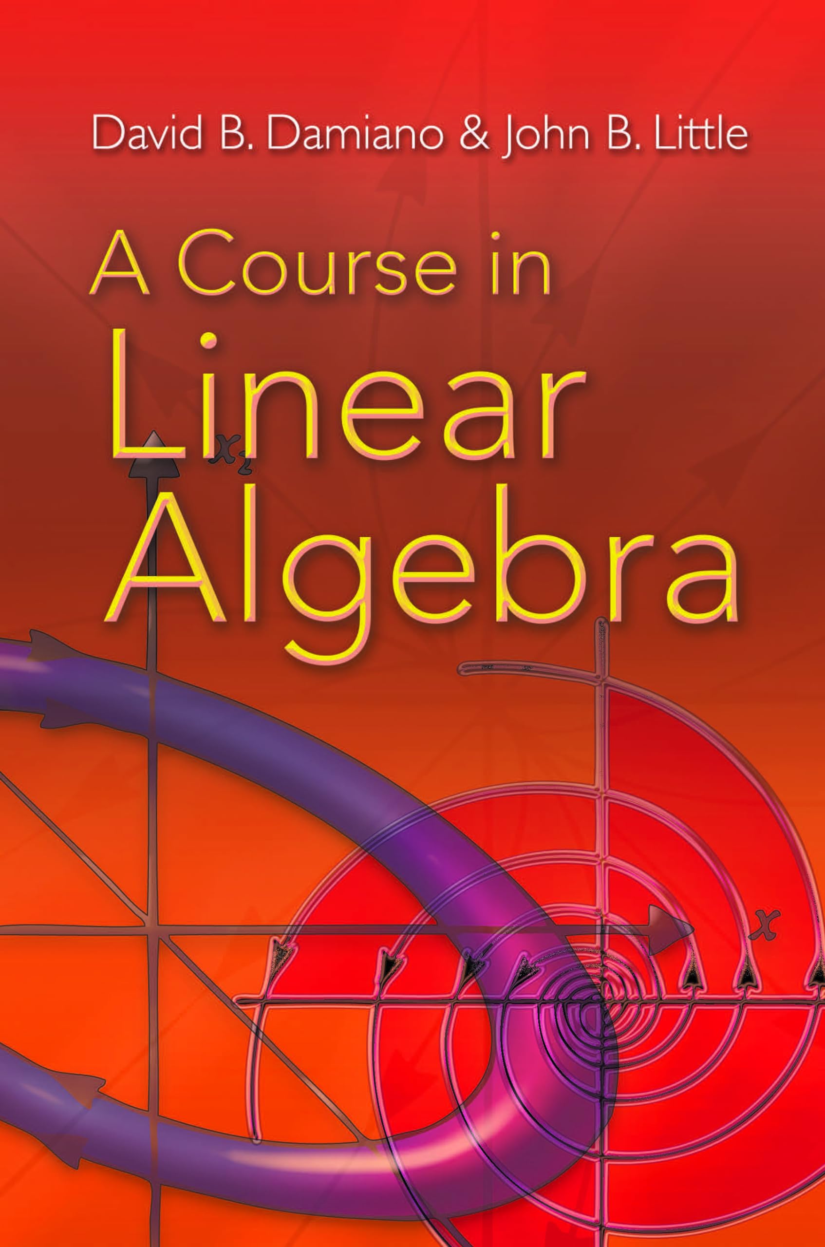 A Course in Linear Algebra (Dover Books on Mathematics),Used