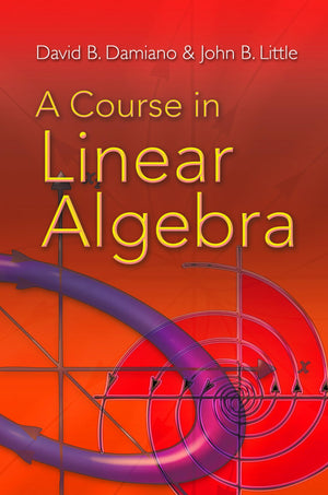A Course in Linear Algebra (Dover Books on Mathematics),Used
