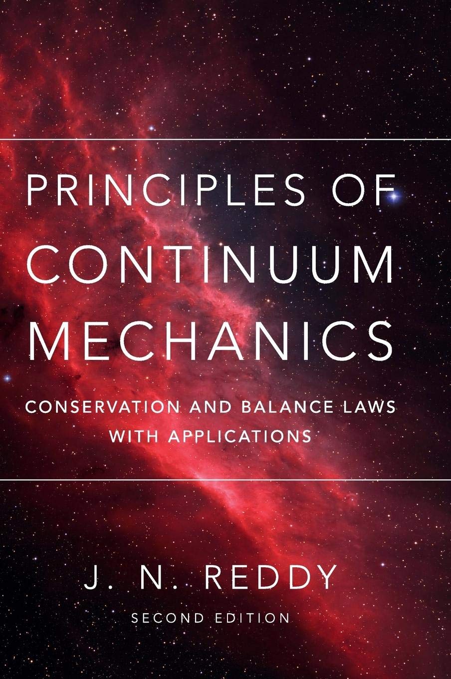 Principles of Continuum Mechanics: Conservation and Balance Laws with Applications,Used