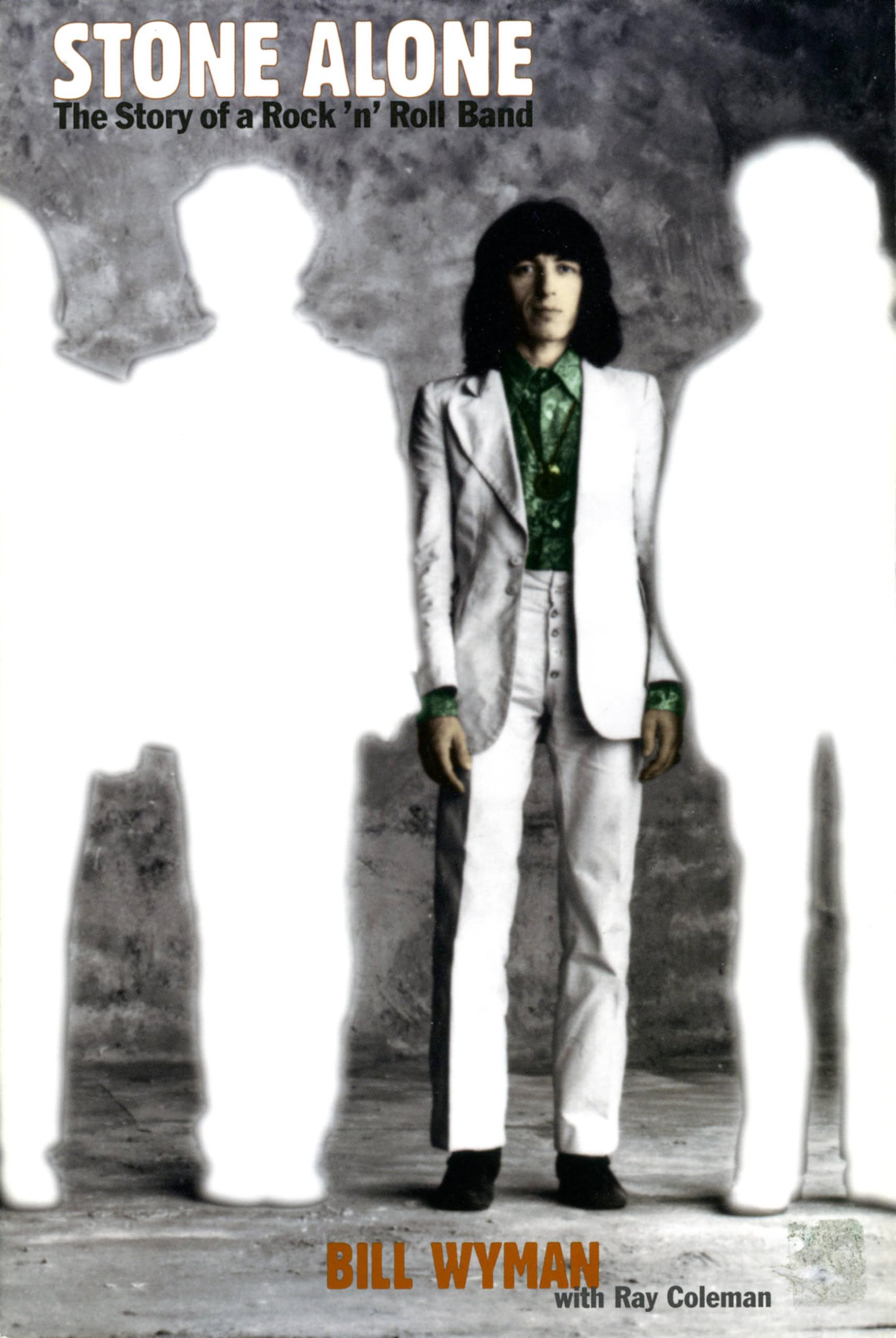 Stone Alone: The Story Of A Rock 'N' Roll Band,Used