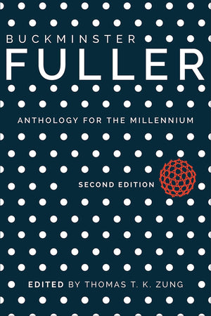 Buckminster Fuller: Anthology For The Millennium,Used