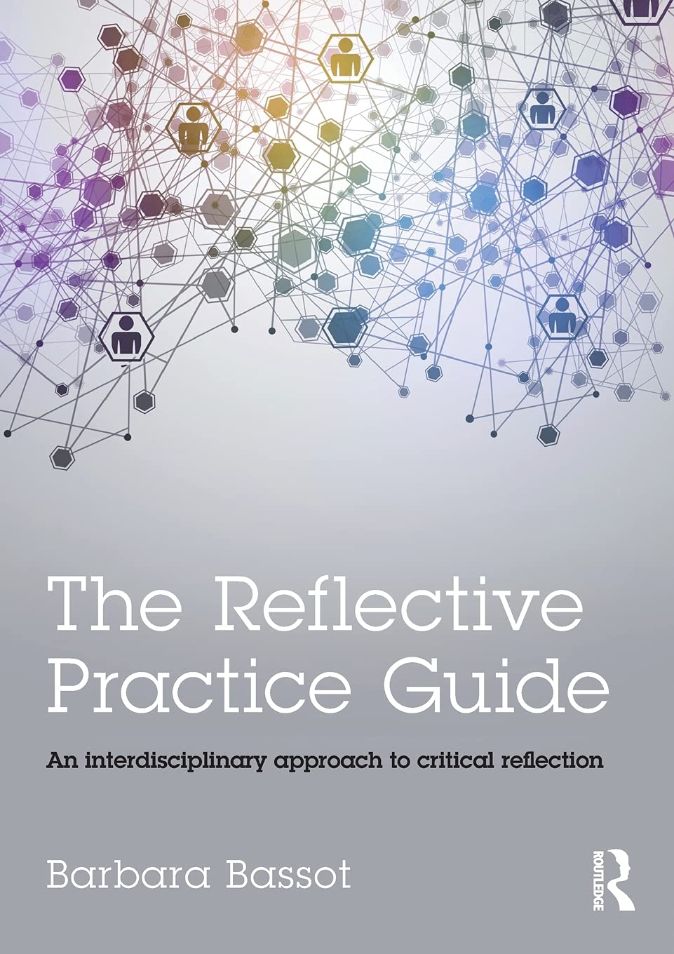 The Reflective Practice Guide