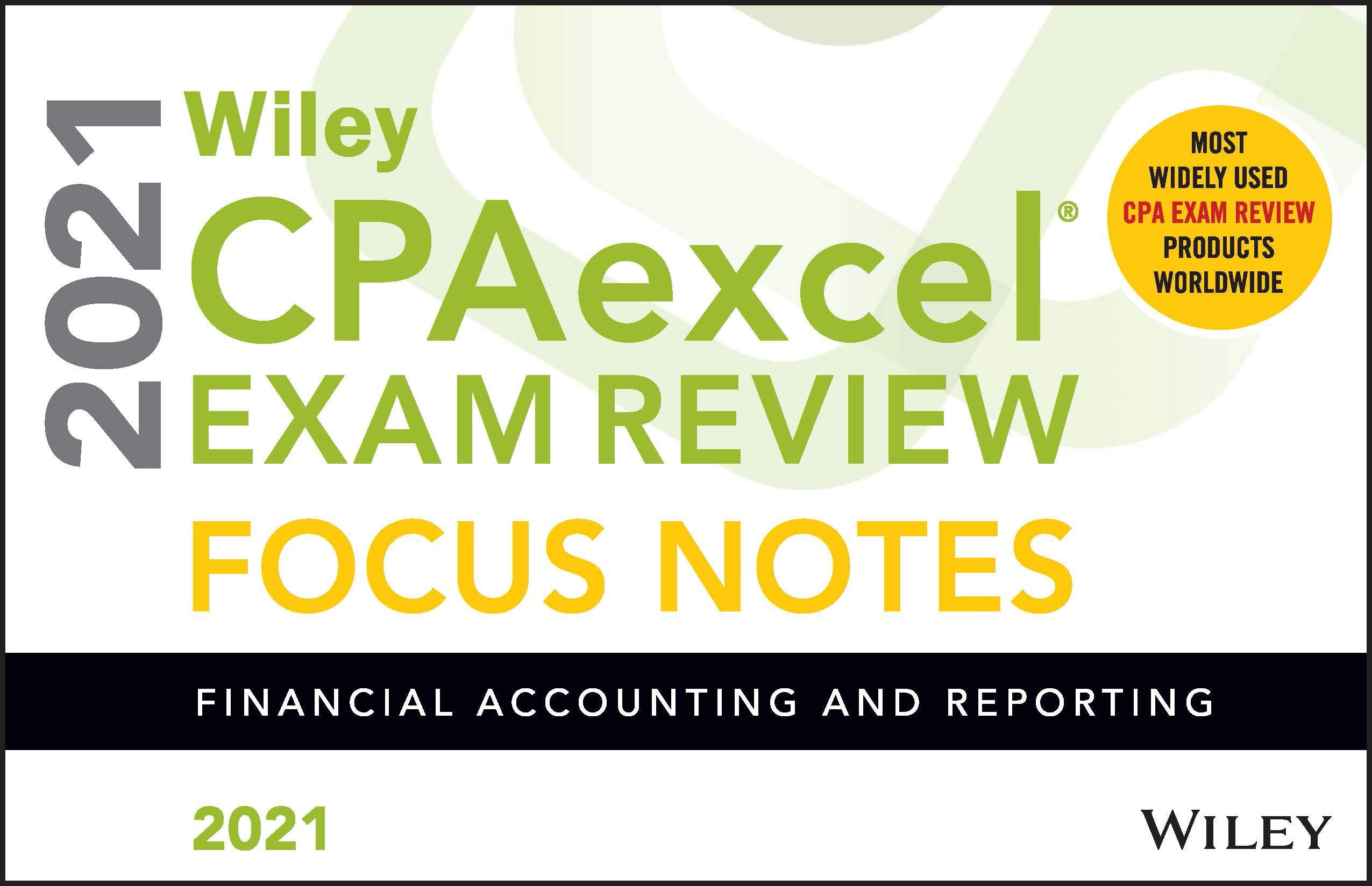 Wiley CPAexcel Exam Review 2021 Focus Notes: Financial Accounting and Reporting,Used