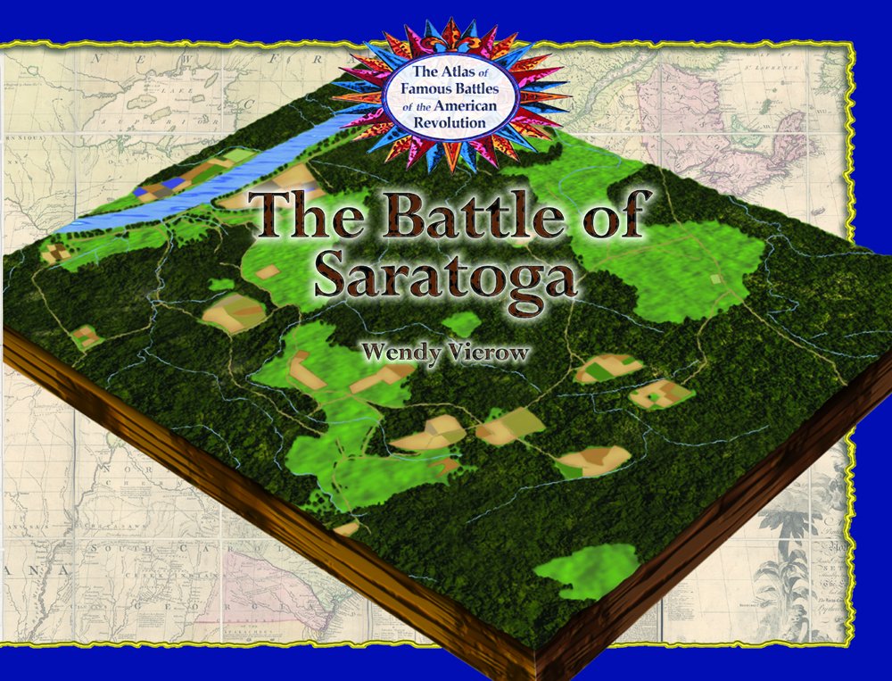 The Battle of Saratoga (The Atlas of Famous Battles of the American Revolution),Used