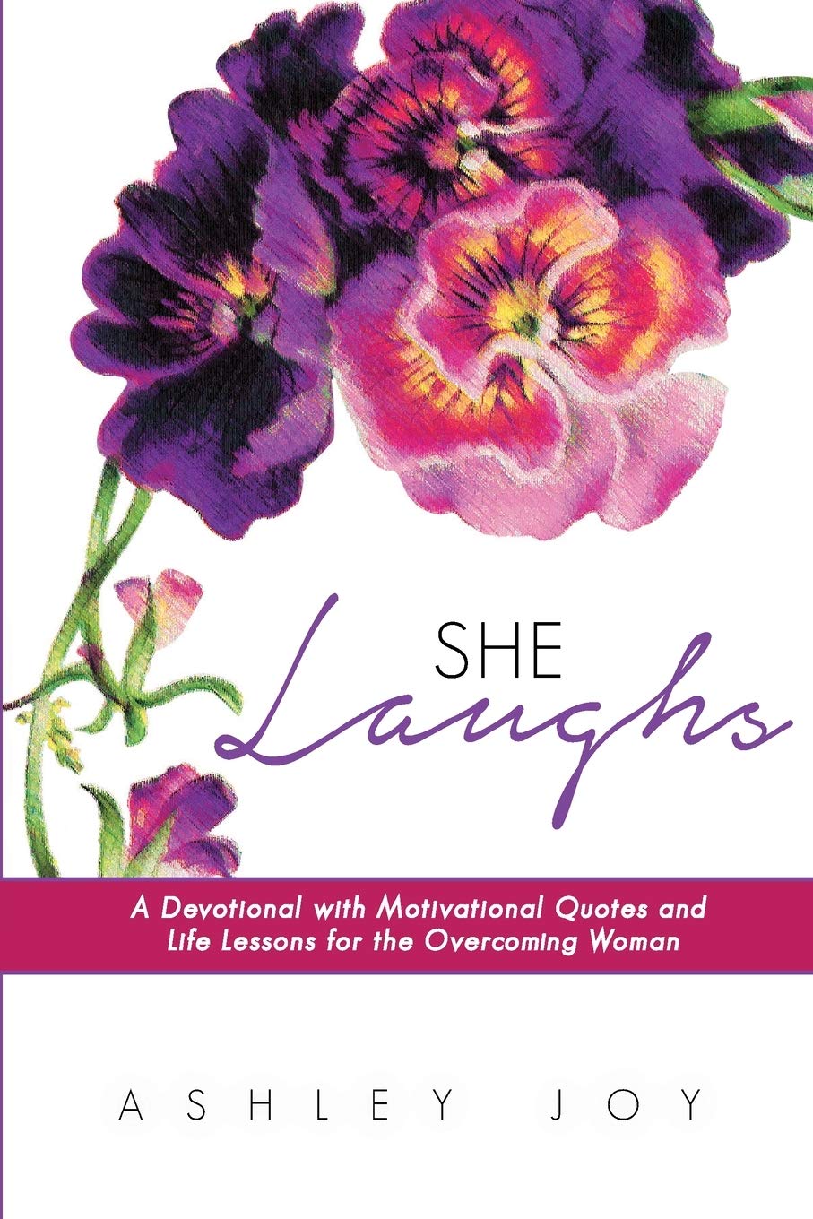She Laughs: A Devotional with Motivational Quotes and Life Lessons for the Overcoming Woman,Used