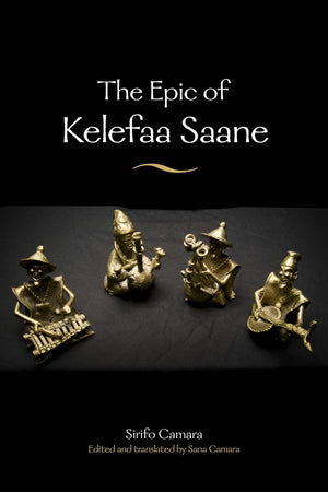 The Epic of Kelefaa Saane (African Epic),Used
