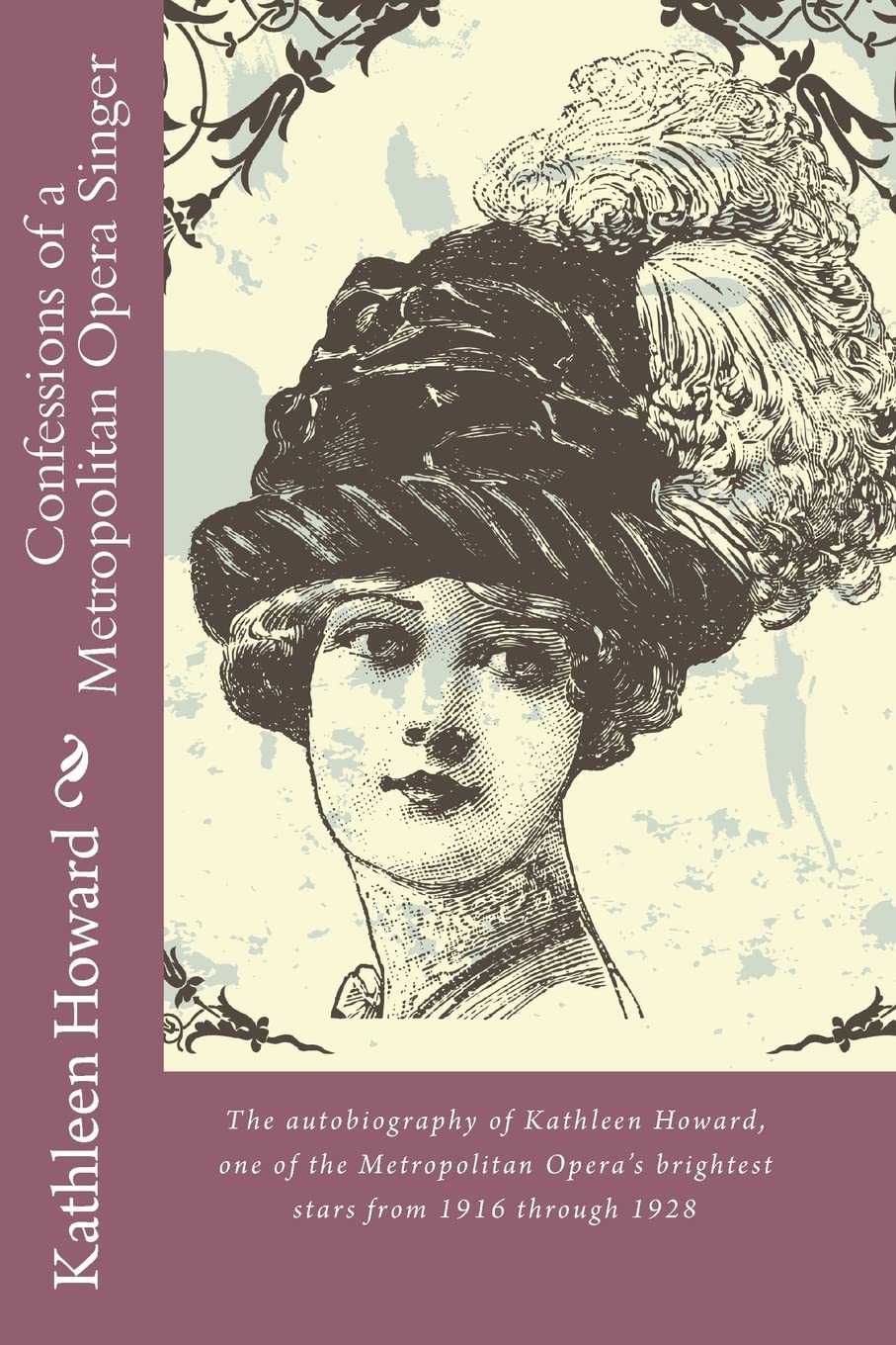 Confessions Of A Metropolitan Opera Singer,Used