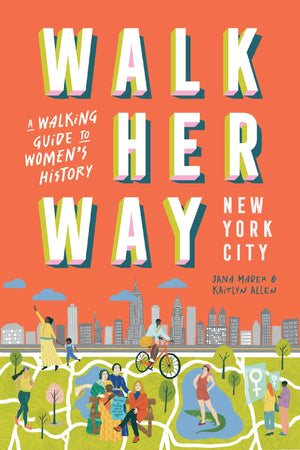 WALK HER WAY NEW YORK CITY