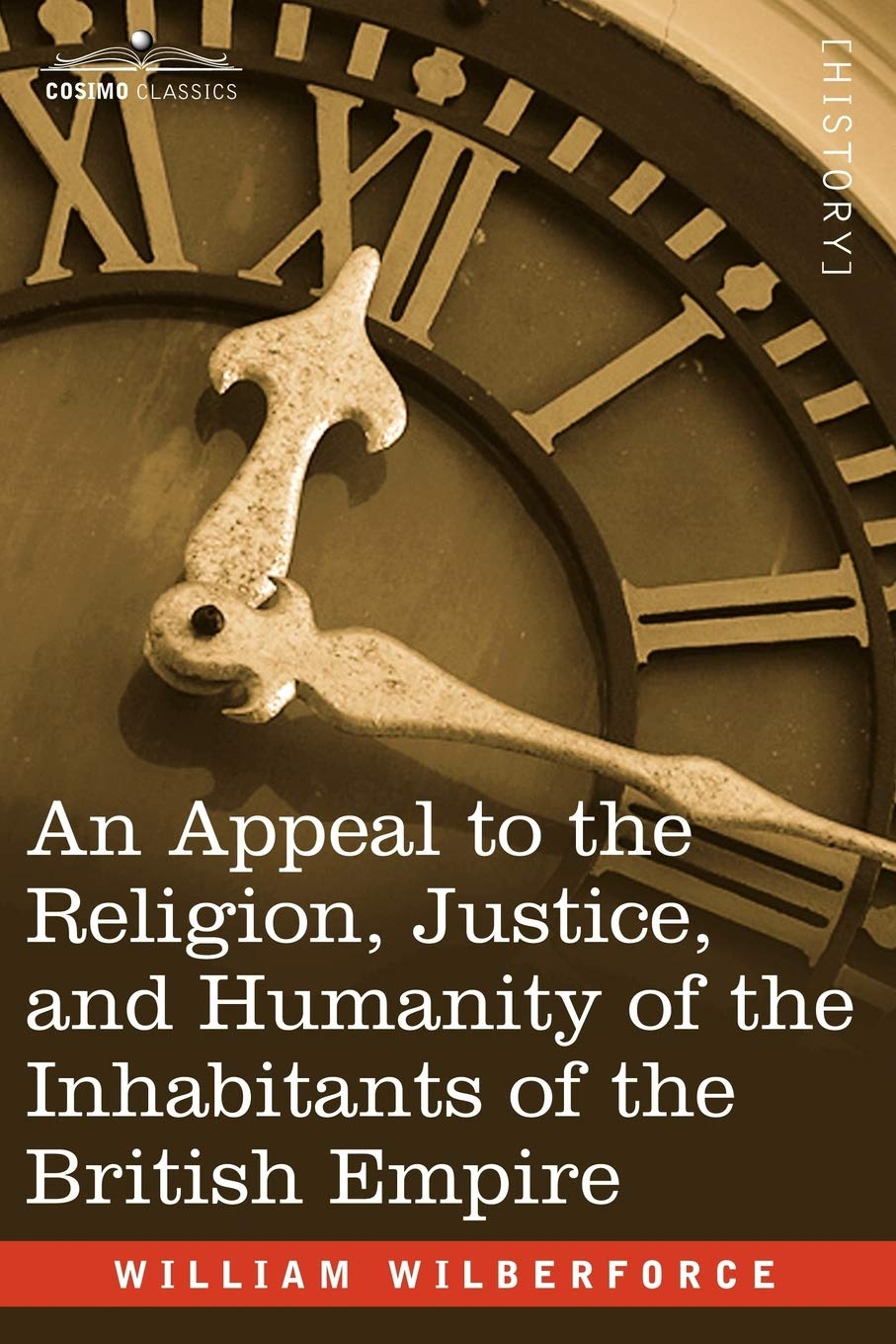 An Appeal to the Religion, Justice, and Humanity of the Inhabitants of the British Empire,Used