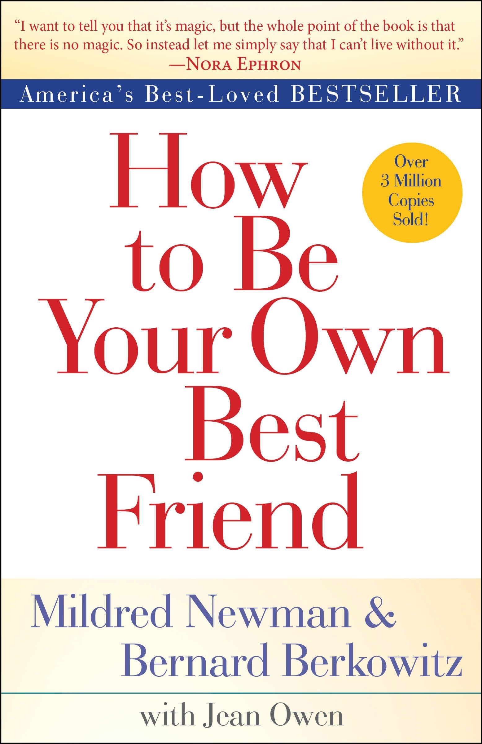 How to Be Your Own Best Friend,New