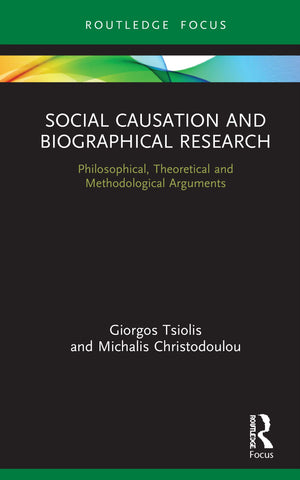 Social Causation and Biographical Research (Routledge Advances in Research Methods),Used