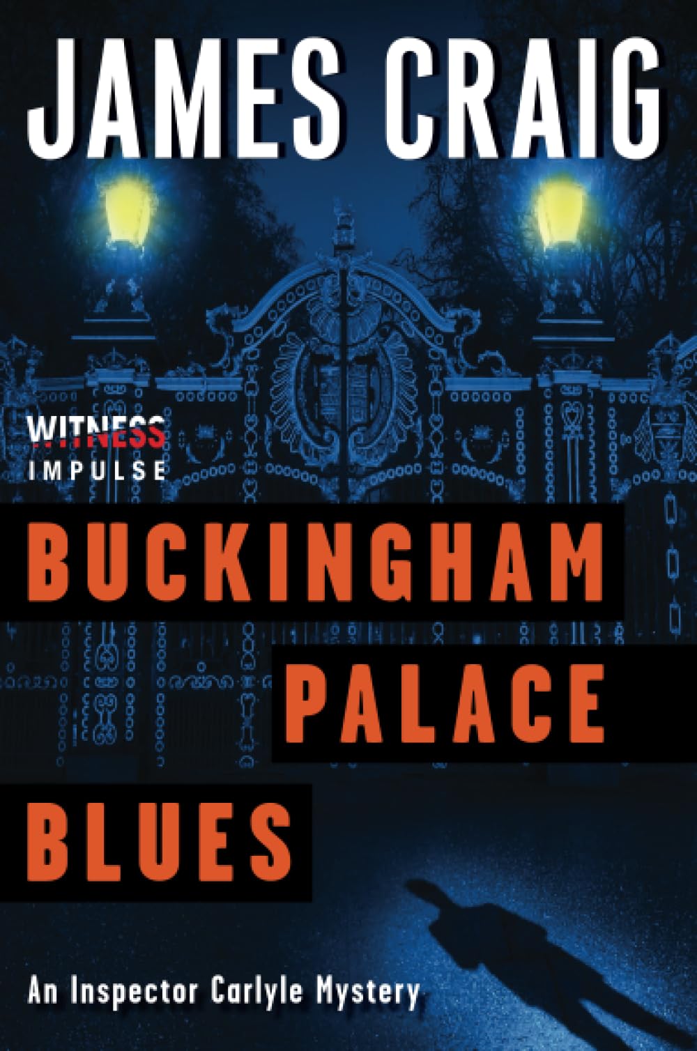 BUCKINGHAM PALACE BLUES (Inspector Carlyle Mysteries),Used
