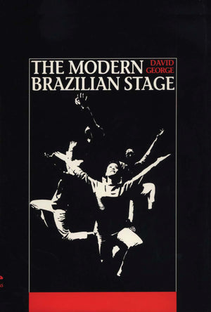 The Modern Brazilian Stage,New