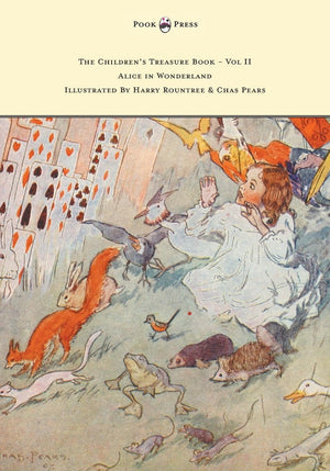 The Children'S Treasure Book  Vol Ii  Alice In Wonderland  Illustrated By Harry Rountree And Chas Pears,Used