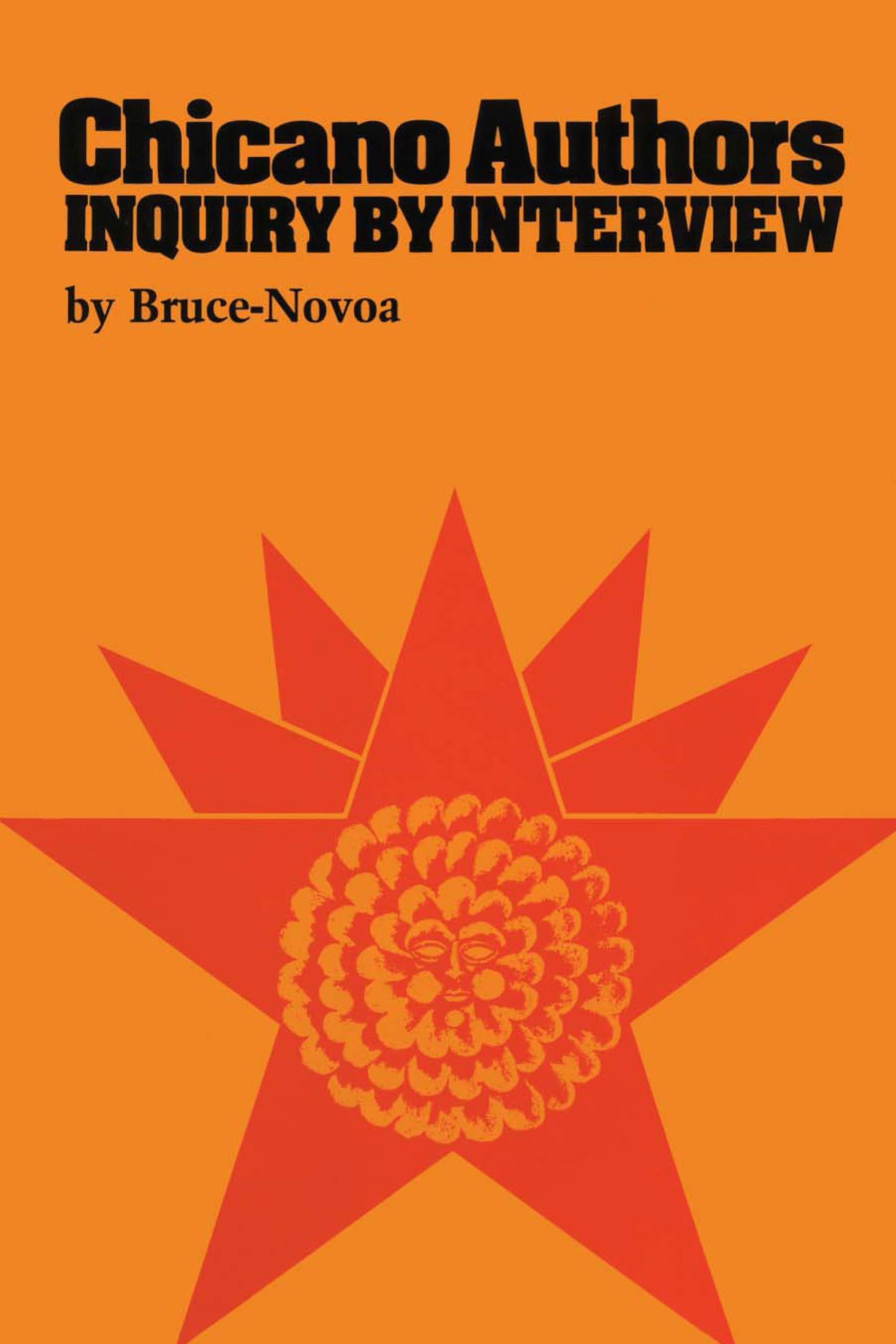 Chicano Authors: Inquiry By Interview,Used