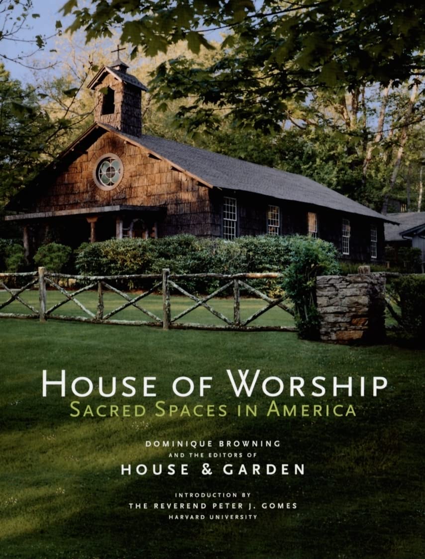 House of Worship: Sacred Spaces in America,New