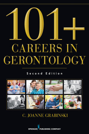 101+ Careers In Gerontology,New