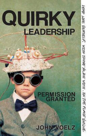 Quirky Leadership: Permission Granted,New