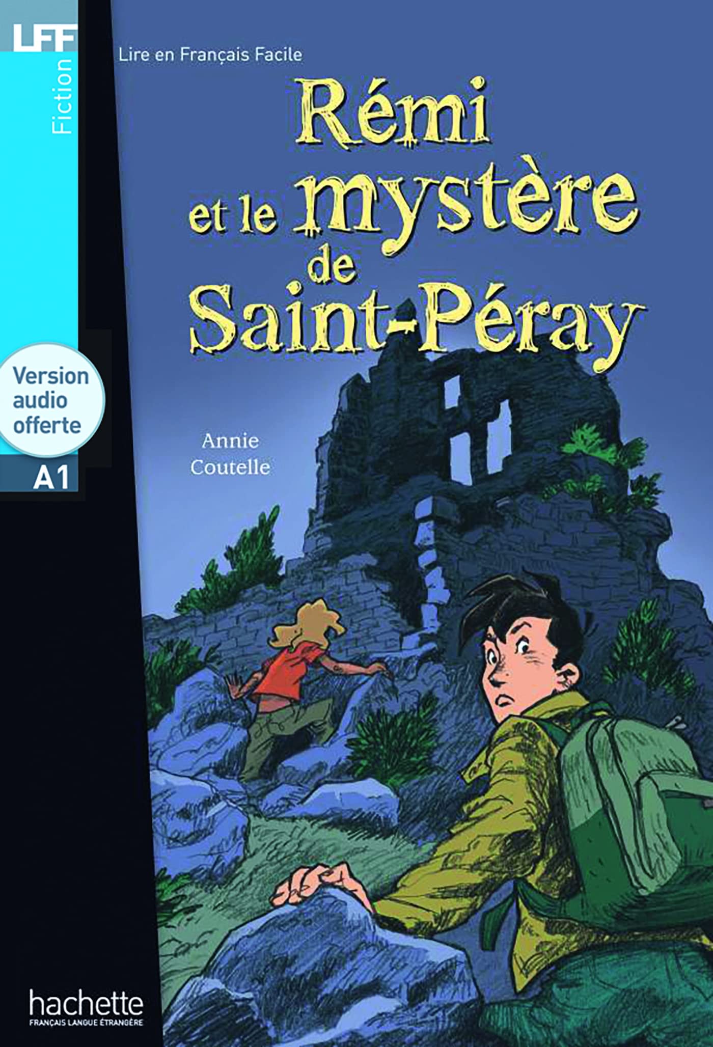 Rmi Et Le Mystre de StPray + CD Audio (A1): Rmi Et Le Mystre de StPray + CD Audio (A1) (Lff (Lire En Francais Facile)),New