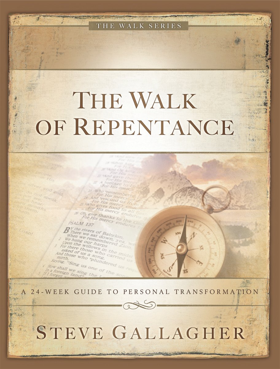 The Walk Of Repentance: A 24Week Guide To Personal Transformation