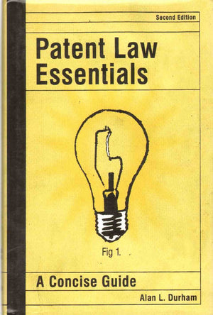 Patent Law Essentials: A Concise Guide,Used