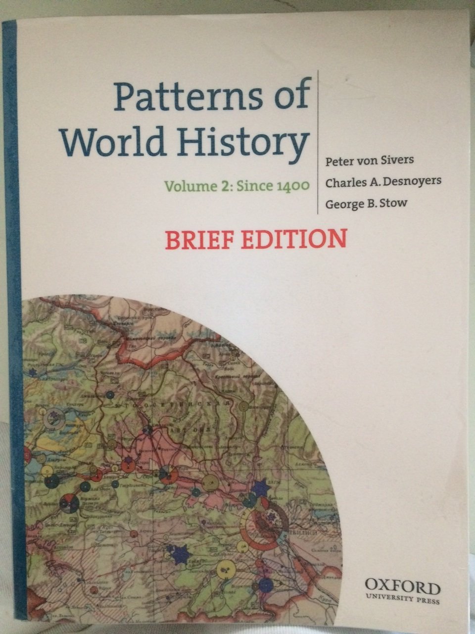 Patterns of World History, Brief Edition: Volume Two: Since 1400,Used