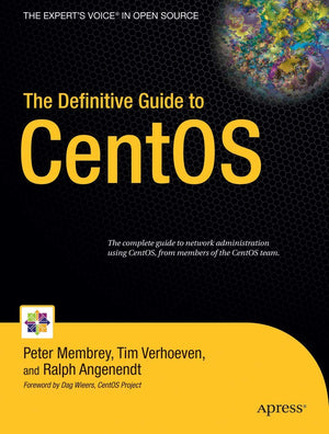 The Definitive Guide to CentOS (Books for Professionals by Professionals),Used