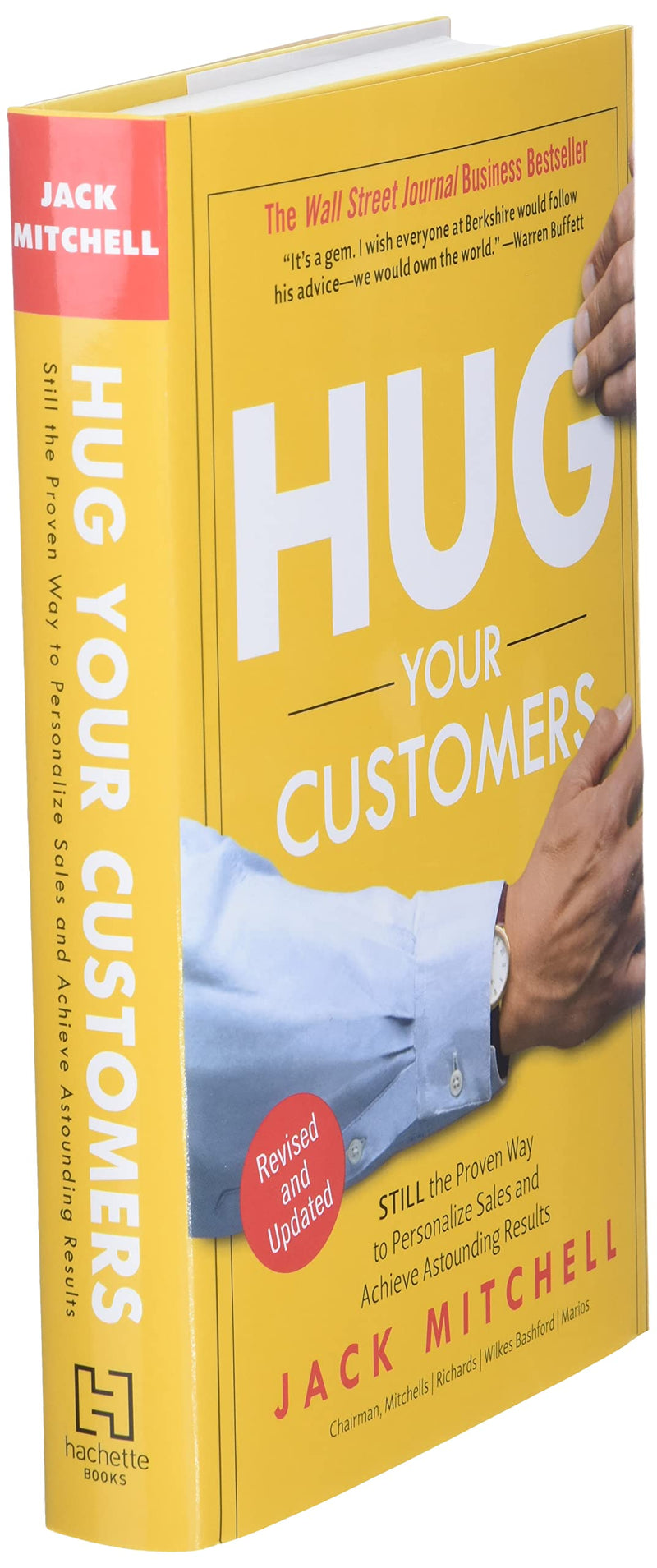 Hug Your Customers: The Proven Way To Personalize Sales And Achieve Astounding Results