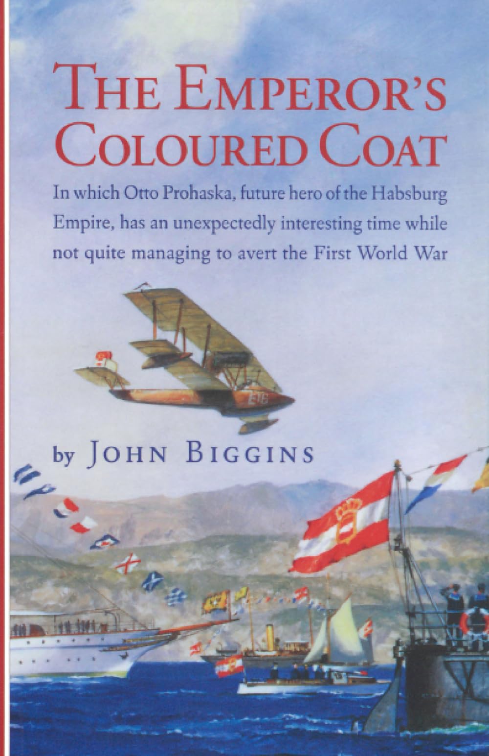 Emperor'S Coloured Coat (The Otto Prohaska Novels)