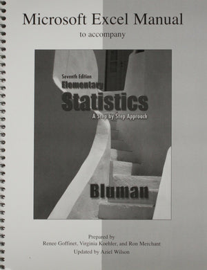 Microsoft Excel Manual Elementary Statistics: A StepByStep Approach,Used