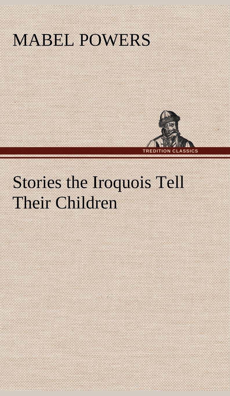 Stories the Iroquois Tell Their Children,Used