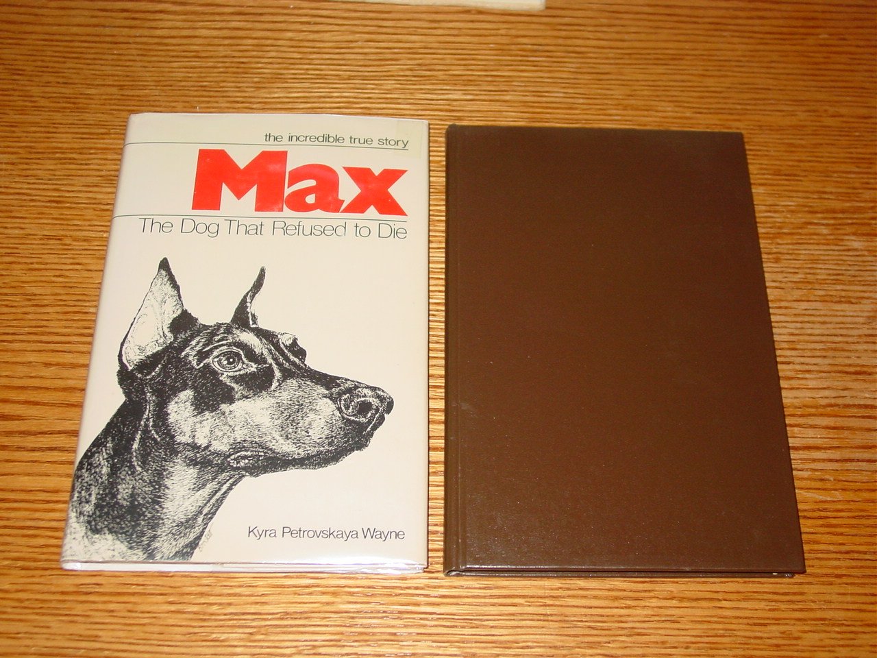 Max: The Dog That Refused to Die,Used