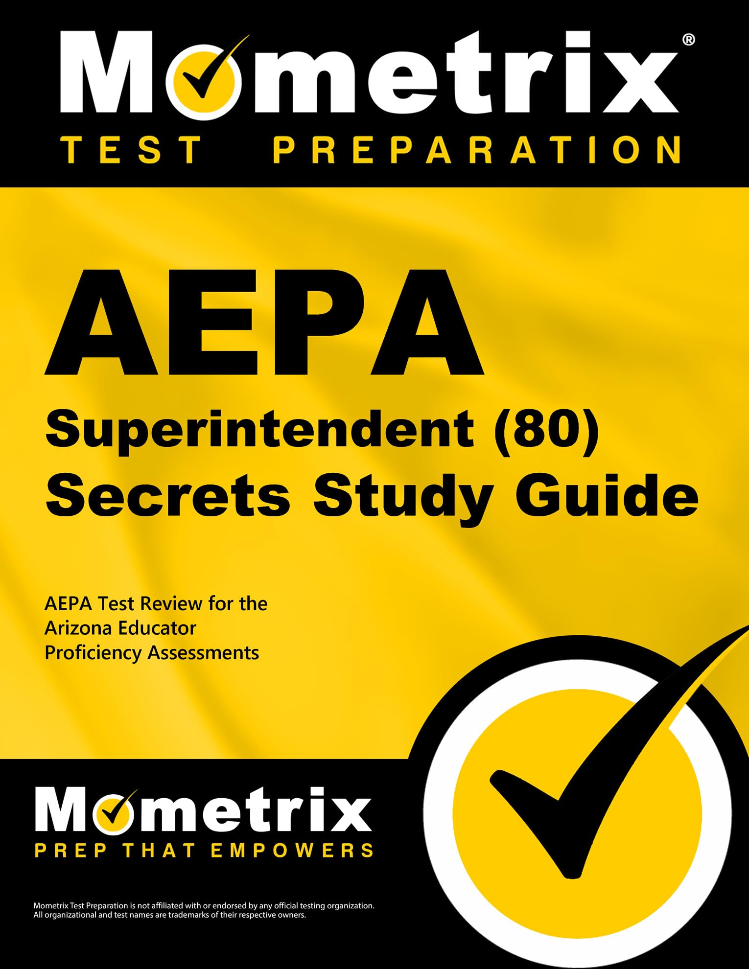 Aepa Superintendent (80) Secrets Study Guide: Aepa Test Review For The Arizona Educator Proficiency Assessments,Used